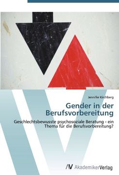 portada Gender in der Berufsvorbereitung: Geschlechtsbewusste psychosoziale Beratung - ein  Thema für die Berufsvorbereitung?