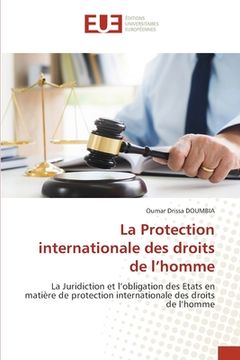 portada La Protection internationale des droits de l'homme (en Francés)