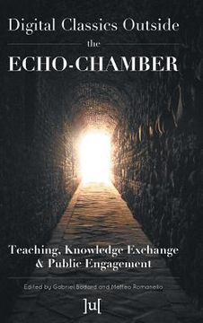 portada Digital Classics Outside the Echo-Chamber: Teaching, Knowledge Exchange & Public Engagement (in English)
