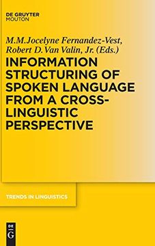 portada Information Structuring of Spoken Language From a Cross-Linguistic Perspective (Trends in Linguistics. Studies and Monographs [Tilsm]) 