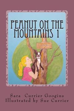 portada Peanut on the Mountains: Mt Passaconaway and Mt Whiteface (en Inglés)