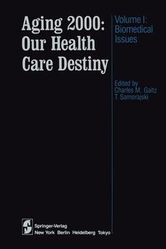 portada aging 2000: our health care destiny: volume 1: biomedical issues (en Inglés)