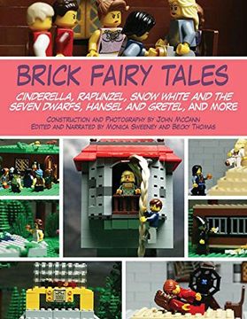 portada Brick Fairy Tales: Cinderella, Rapunzel, Snow White and the Seven Dwarfs, Hansel and Gretel and More