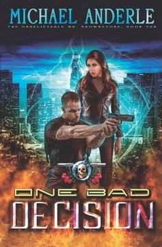 portada One Bad Decision: An Urban Fantasy Action Adventure (in English)
