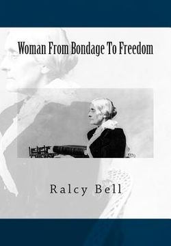 portada Woman From Bondage To Freedom (en Inglés)