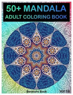 portada 50+ Mandala: Adult Coloring Book 50 Mandala Images Stress Management Coloring Book For Relaxation, Meditation, Happiness and Relief (in English)