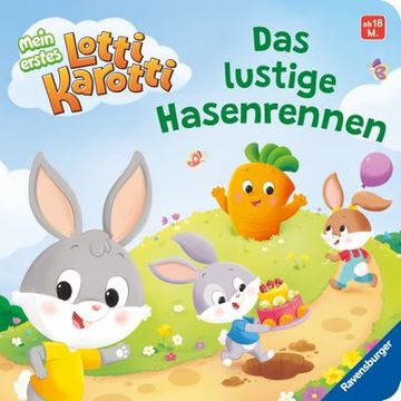 portada Mein Erstes Lotti Karott: Das Lustige Hasenrennen - ein Buch für Kleine Fans des Kinderspiel-Klassikers Lotti Karotti (en Alemán)