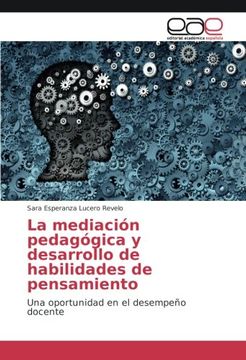 portada La mediación pedagógica y desarrollo de habilidades de pensamiento: Una oportunidad en el desempeño docente