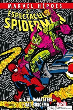 portada El Espectacular Spiderman de J-M. Dematteis y sal Buscema