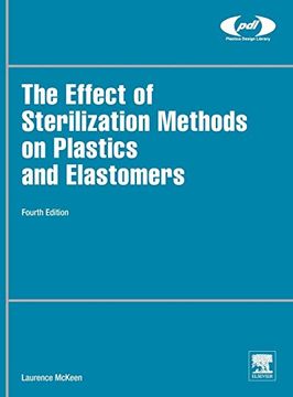 portada The Effect of Sterilization on Plastics and Elastomers (Plastics Design Library) (in English)