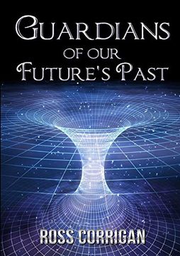 portada Guardians of our Future's Past (en Inglés)