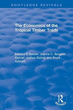 portada The Economics of the Tropical Timber Trade (Routledge Revivals) (in English)