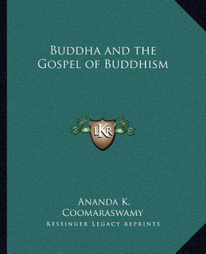 portada buddha and the gospel of buddhism (en Inglés)