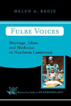 portada fulbe voices: marriage, islam, and medicine in northern cameroon (en Inglés)