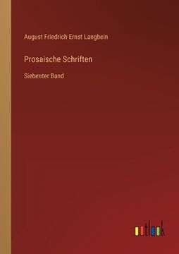 portada Prosaische Schriften: Siebenter Band (in German)
