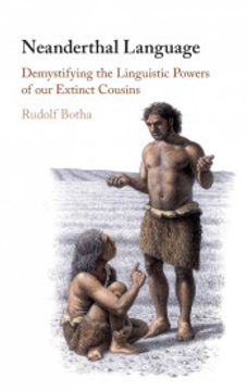 portada Neanderthal Language: Demystifying the Linguistic Powers of our Extinct Cousins (en Inglés)