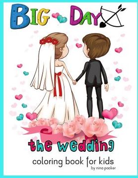 portada Big Day The wedding Coloring book for kids (en Inglés)