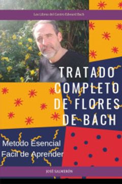 portada Tratado Completo de Flores de Bach (in Spanish)