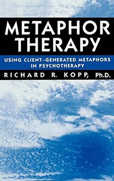 portada Metaphor Therapy: Using Client Generated Metaphors in Psychotherapy (en Inglés)
