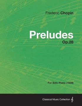 portada preludes op.28 - for solo piano (1839) (en Inglés)