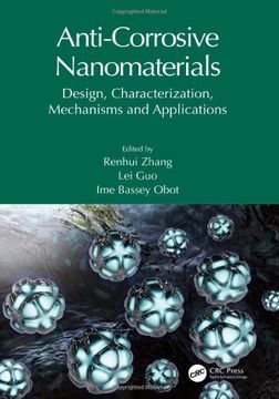 portada Anti-Corrosive Nanomaterials: Design, Characterization, Mechanisms and Applications (in English)