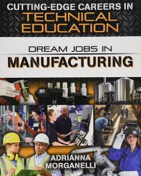 portada Dream Jobs In Manufacturing (en Inglés)