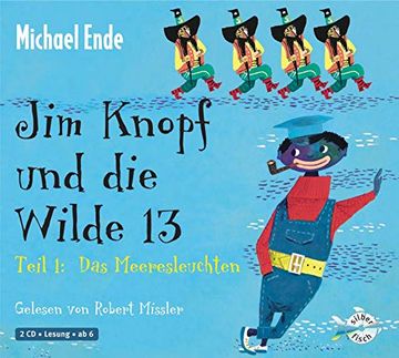 portada Jim Knopf und die Wilde 13 - Teil 1: Das Meeresleuchten: 2 Cds: Ungekürzte Lesung (en Alemán)