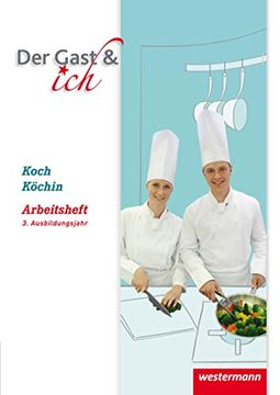 portada Der Gast & Ich. Koch/Köchin. 3. Ausbildungsjahr. Arbeitsheft (in German)