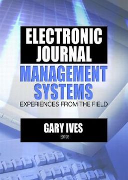 portada electronic journal management systems: experiences from the field (en Inglés)