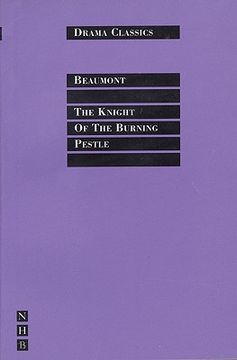portada The Knight of the Burning Pestle (en Inglés)