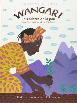 portada Wangari i els Arbres de la pau (in Catalá)