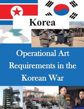 portada Operational Art Requirements in the Korean War (en Inglés)