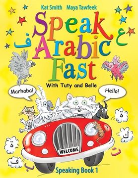 portada Speak Arabic Fast - Speaking Book 1 (en Inglés)