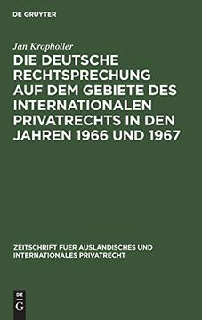 portada Die Deutsche Rechtsprechung auf dem Gebiete des Internationalen Privatrechts in den Jahren 1966 und 1967 (German Edition) [Hardcover ]