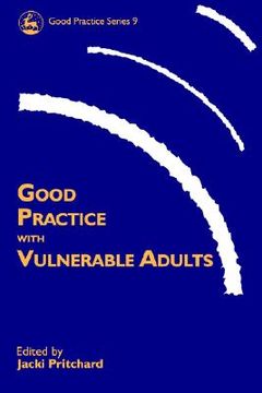 portada Good Practice with Vulnerable Adults (en Inglés)
