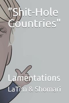 portada "Shit-Hole Countries": Lamentations