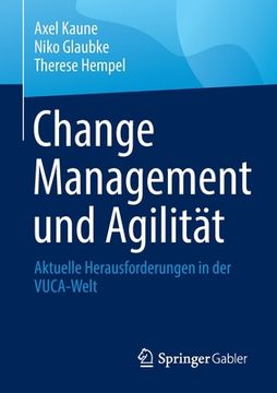 portada Change Management und Agilität: Aktuelle Herausforderungen in der Vuca-Welt (en Alemán)