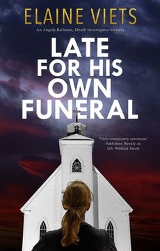 portada Late for his own Funeral (an Angela Richman, Death Investigator Mystery, 6) (en Inglés)