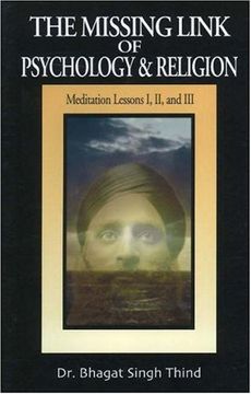 portada The Missing Link of Psychology & Religion: Meditation Lessons 1, 11, 111 (en Inglés)