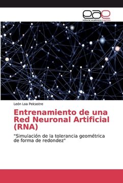 portada Entrenamiento de una Red Neuronal Artificial (RNA) (in Spanish)