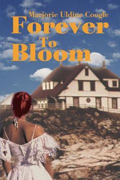 portada forever to bloom (in English)