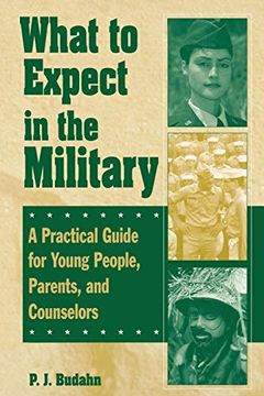 portada What to Expect in the Military: A Practical Guide for Young People, Parents, and Counselors 