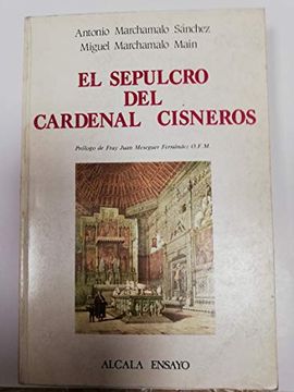 portada El Sepulcro del Cardenal Cisneros /