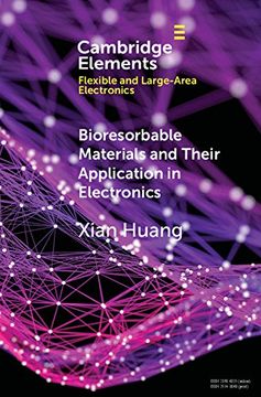 portada Bioresorbable Materials and Their Application in Electronics (Elements in Flexible and Large-Area Electronics) 