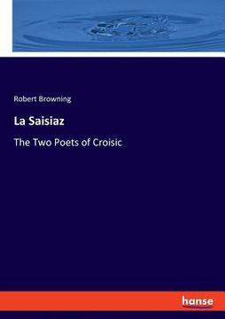 portada La Saisiaz: The Two Poets of Croisic (en Inglés)