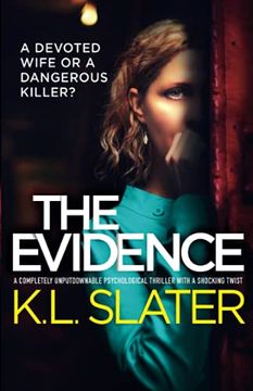 portada The Evidence: A Completely Unputdownable Psychological Thriller With a Shocking Twist (in English)