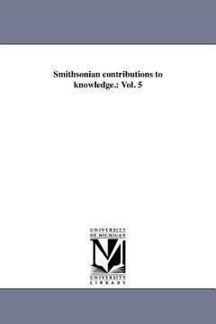 portada smithsonian contributions to knowledge.: vol. 5 (in English)
