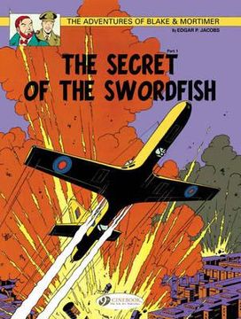 portada the secret of the swordfish part 1: blake & mortimer vol. 15 (en Inglés)