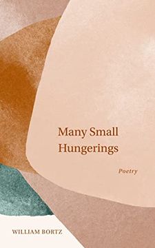 portada Many Small Hungerings: Poetry (en Inglés)