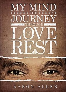 portada My Mind: The Journey Through Love and the Rest (en Inglés)
